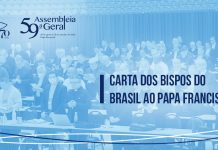 BISPOS DO BRASIL, REUNIDOS NA 59ª AG CNBB, ENVIAM CARTA AO PAPA FRANCISCO