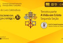 SEGUNDA SEÇÃO DA LIVE SOBRE “A VIDA EM CRISTO” ACONTECE NESTA TERÇA-FEIRA, 4 DE OUTUBRO