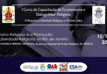 CURSO DE CAPACITAÇÃO EM ECUMENISMO E DIÁLOGO INTER-RELIGIOSO ABORDA RESPEITO À LIBERDADE RELIGIOSA NO ESTADO LAICO