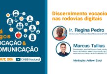 SEGUNDO ENCONTRO DO CICLO DE DIÁLOGOS “VOCAÇÃO E COMUNICAÇÃO” ACONTECE NA QUARTA EM SINTONIA COM MÊS MISSIONÁRIO