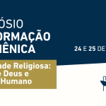 Comissão promove Simpósio de Formação Ecumênica sobre liberdade religiosa; inscrições abertas