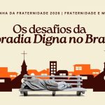 Desafios da moradia digna no Brasil: entrevista com coordenador da Pastoral da Moradia e Favela