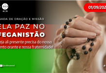 CNBB DIVULGA VÍDEO DE MOBILIZAÇÃO PARA JORNADA DE ORAÇÃO E MISSÃO DEDICADA À PAZ NO AFEGANISTÃO NO DIA 1º DE SETEMBRO