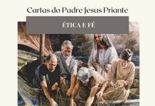 ÉTICA DA FÉ – Cartas do Padre Jesus Priante