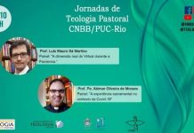 A VIVÊNCIA DOS SACRAMENTOS E AS RELAÇÕES VIRTUAIS NA PANDEMIA SERÃO TEMAS DA QUINTA LIVE DAS JORNADAS DE TEOLOGIA PASTORAL CNBB/PUC RIO