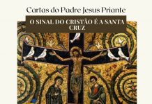 O Sinal do Cristão é a Santa Cruz – Cartas do Padre Jesus Priante
