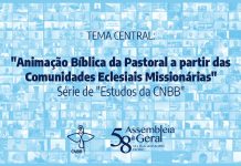 BISPOS APROVAM A PUBLICAÇÃO DO TEXTO SOBRE O TEMA CENTRAL NA SÉRIE DE ESTUDOS DA CNBB